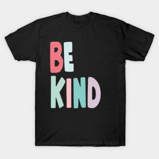 BE KIND T-Shirt